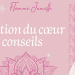 comment réussir vos retrouvailles après séparation flammes jumelles